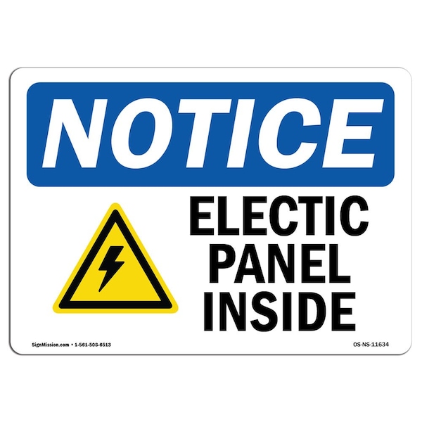 Safety Sign, OSHA Notice, 7" Height, Aluminum, Electric Panel Inside Sign With Symbol, Landscape